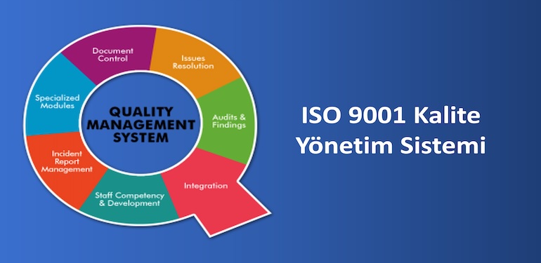 ISO 9001 Kalite Yönetim Sisteminin Önemi